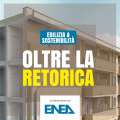 Sostenibilità oltre la retorica: la sperimentazione di ENEA